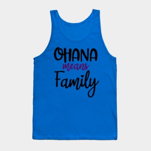 Ohana means family Tank Top